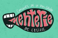 Le concours La Plus Grande Menterie de l’Estrie est de retour!